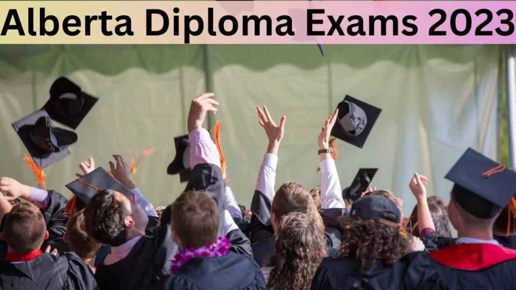 Alberta Diploma Exams 2023
